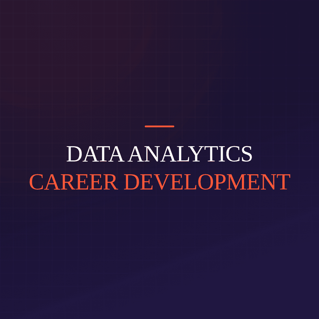 Data Analytics Career Development