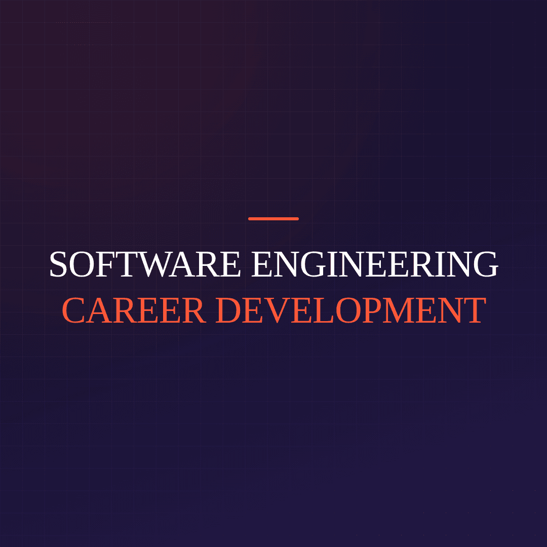 Software Engineering Career Development