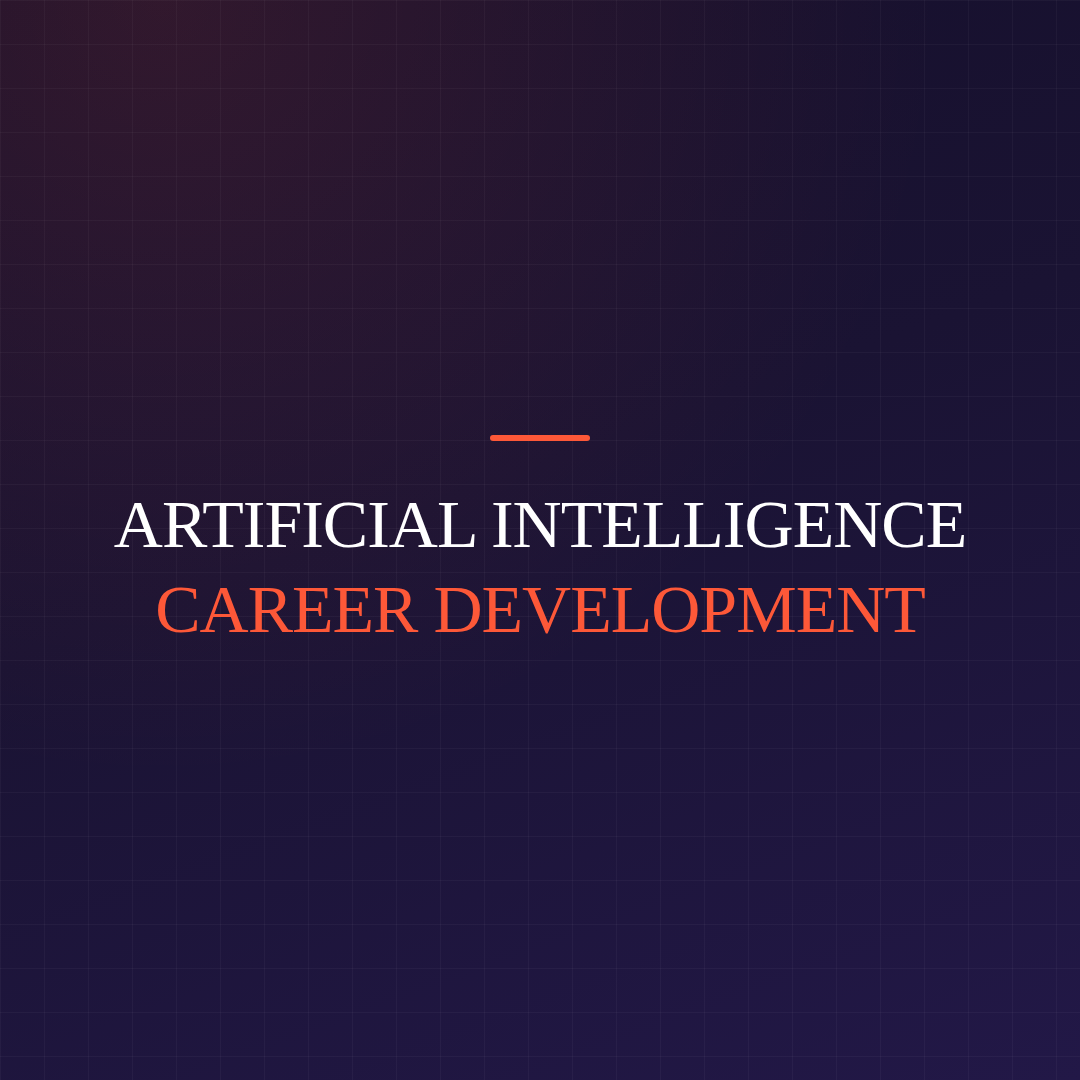 Artificial Intelligence Career Development