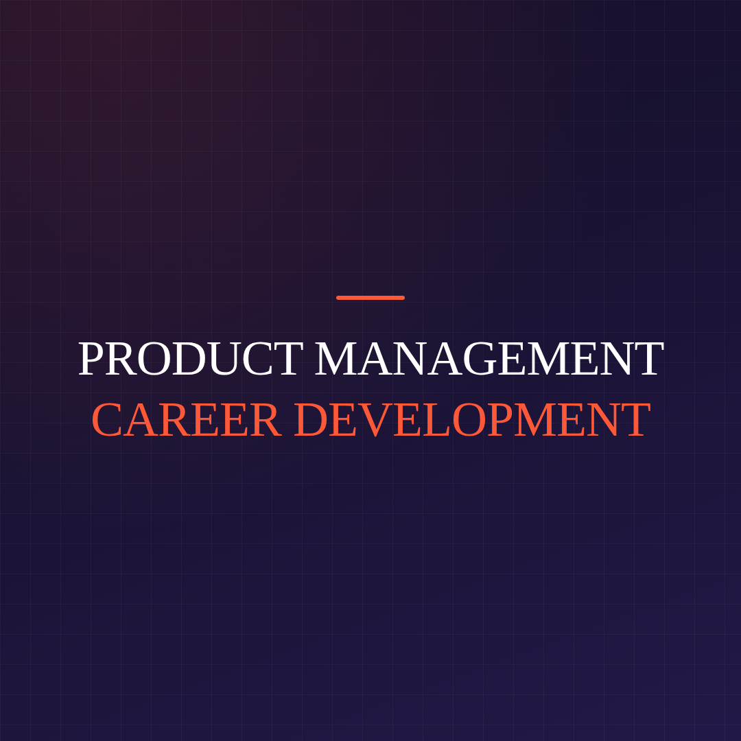 Product Management Career Development